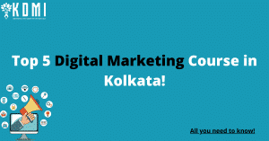 Read more about the article 5 Best Digital Marketing Course in Kolkata with Course Details