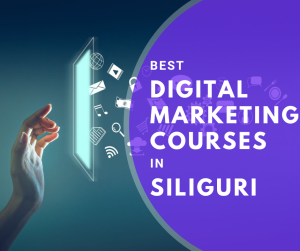digital marketing courses in Siliguri