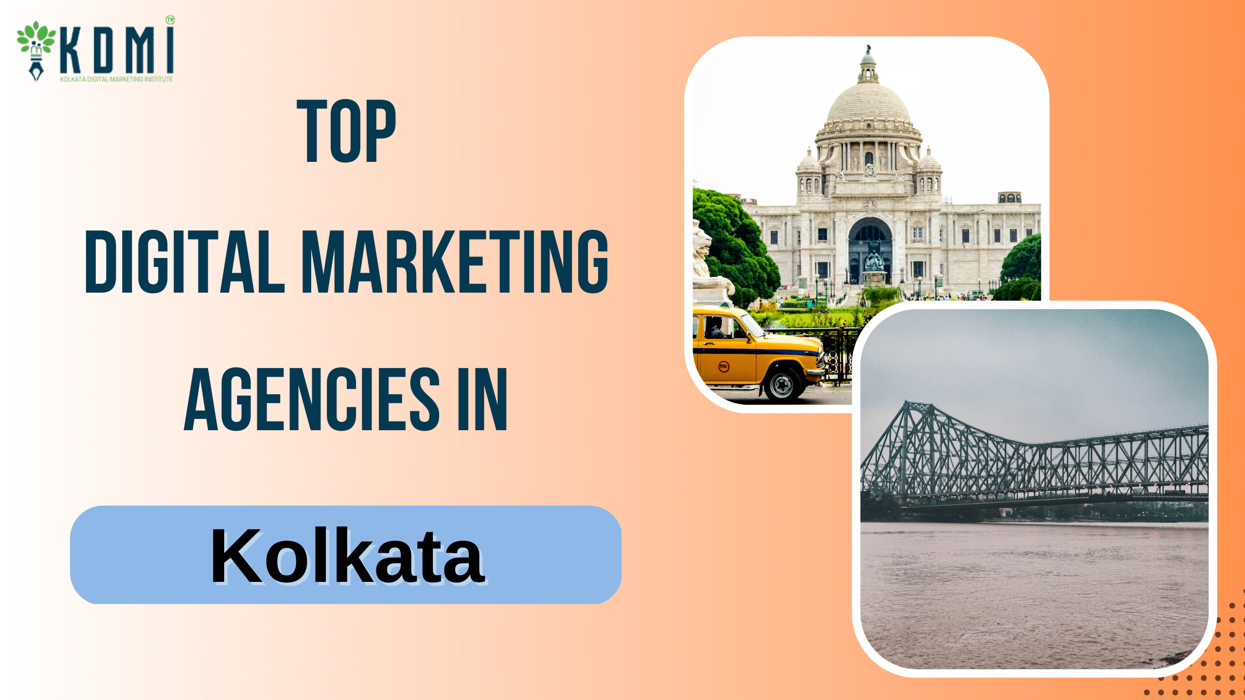 Read more about the article 7 Best Digital Marketing Agencies in Kolkata to Grow Your Business in 2024