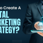How to create digital marketing strategy