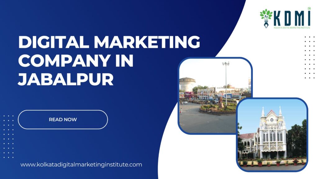 Digital Marketing Company in Jabalpur.