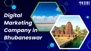 Read more about the article 7 Best, Digital Marketing Company in Bhubaneswar to Help Your Business Grow