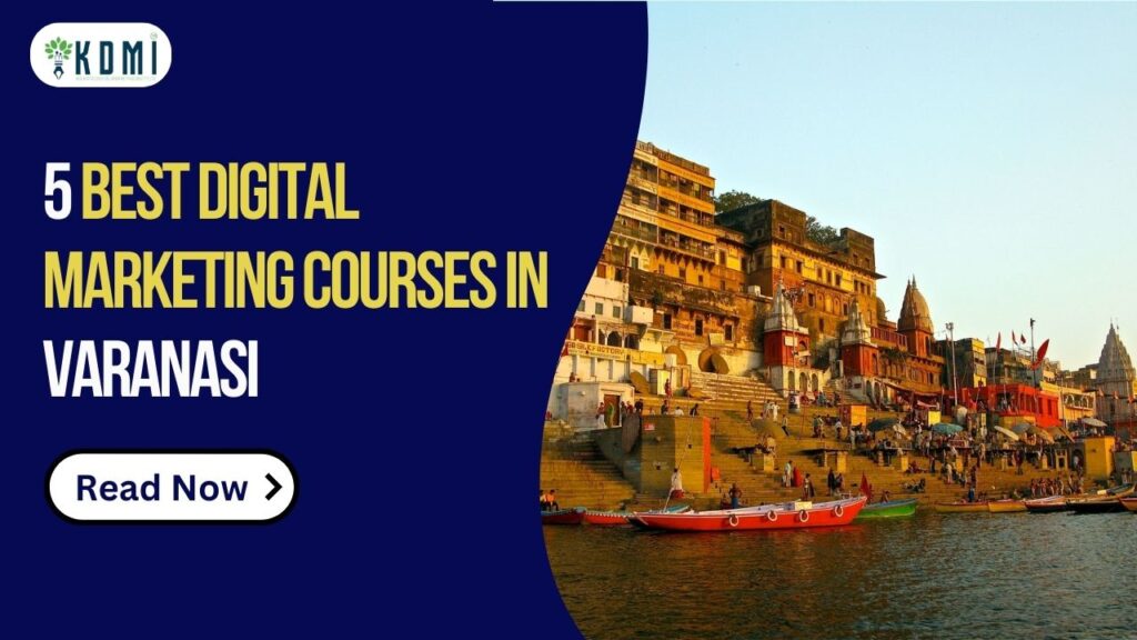 Digital Marketing Courses in Varanasi