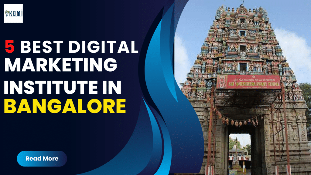  5 best digital marketing institute in Bangalore 